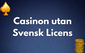 Casinon Utan Svensk Licens En Guide till Alternativa Spelupplevelser 1950212474